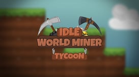 Idle World Miner
                        Tycoon