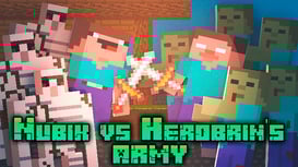 Nubik vs Herobrin’s
Army