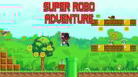 Super Robo –
                        Adventure