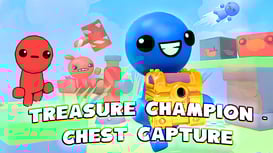 Treasure Champion:
                        Chest Capture